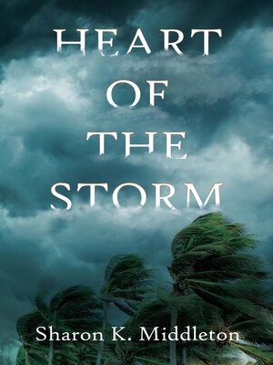 cover image of Heart of the Storm